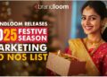BrandLoom Releases 2025 Festive Season Marketing No-Nos List