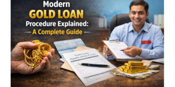 Modern Gold Loan Procedure Explained: A Complete Guide