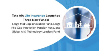 Tata AIA Life Insurance Launches Three New Funds: Large Mid Cap Innovation Fund, Large Mid Cap Innovation Pension Fund, and Global AI & Technology Leaders Fund