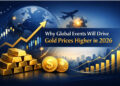 Why Global Events Are Driving Gold Rates Higher in 2026